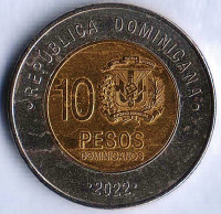 Монета 10 песо. 2022 год, Доминиканская Республика. Монета 10 песо. 2022 год, Доминиканская Республика.